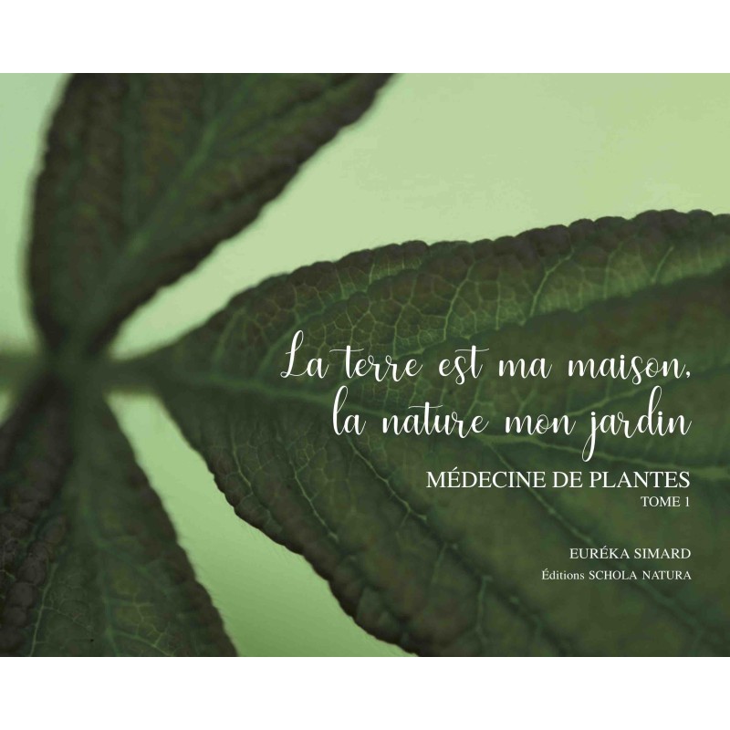 La Terre est ma maison, la nature mon jardin